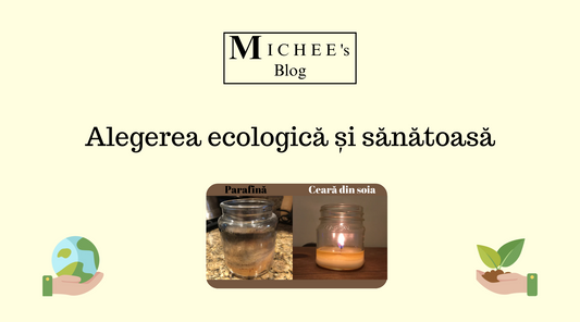 Alegerea ecologică și sănătoasă - Ceară de soia vs Parafină